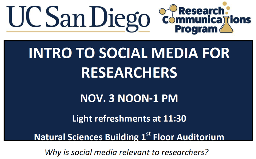 Sign advertising "Intro to Social Media for Researchers" workshop from the UCSD Research Communications Program