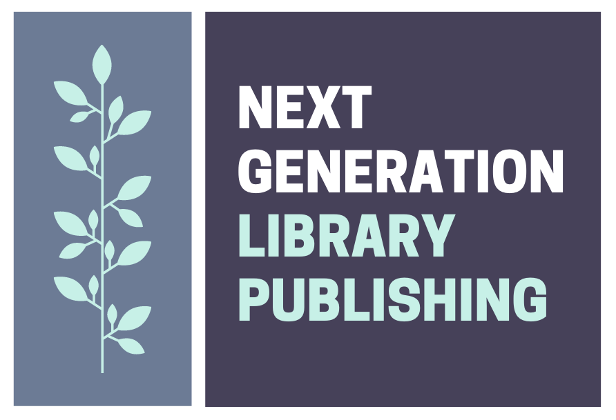 Logo with sapling on the left, "Next Generation Library Publishing" on the right