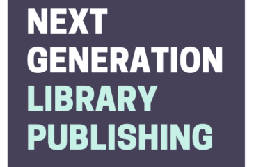 Box with words "Next Generation Library Publishing"